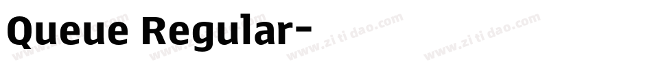 Queue Regular字体转换